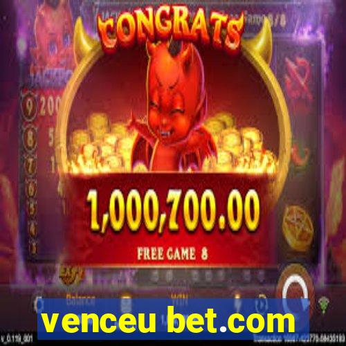 venceu bet.com